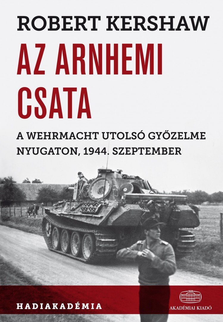 Robert Kershaw - Az arnhemi csata [antikvár]
