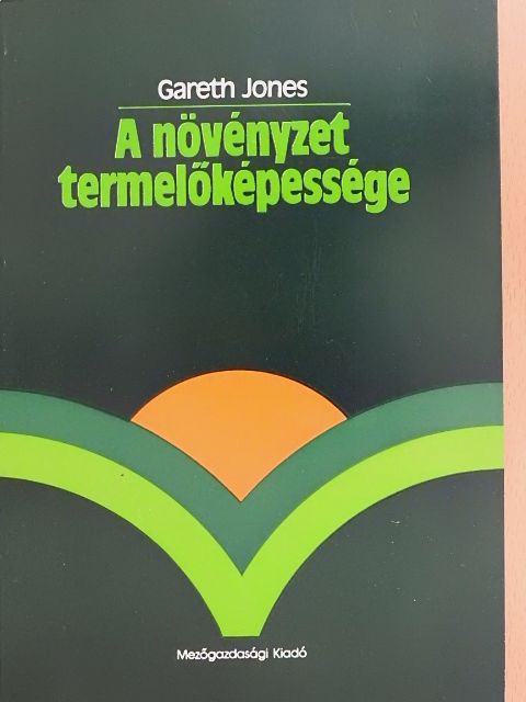 Gareth Jones - A növényzet termelőképessége [antikvár]