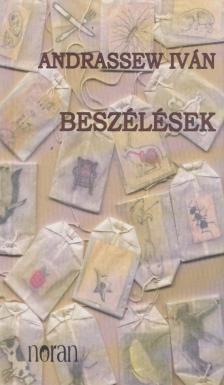 Andrassew Iván - Beszélések [antikvár]