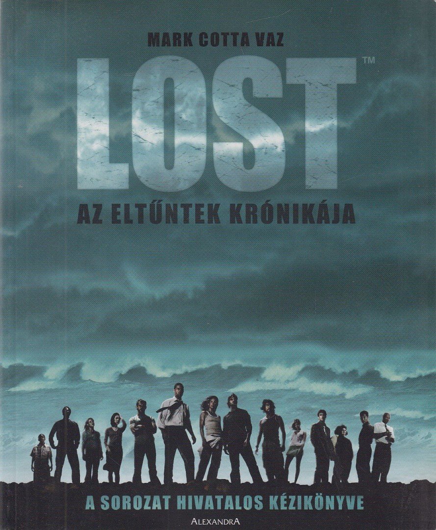 Mark Cotta Vaz - Lost - Az eltűntek krónikája [antikvár]