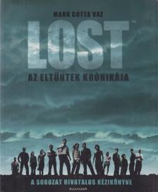 Mark Cotta Vaz - Lost - Az eltűntek krónikája [antikvár]