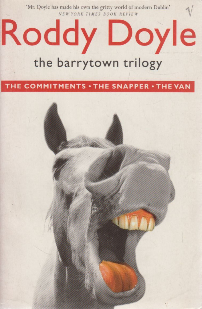 Roddy Doyle - The Barrytown Trilogy: The Commitments - The Snapper - The Van [antikvár]