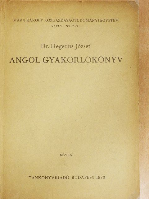 Dr. Hegedüs József - Angol gyakorlókönyv [antikvár]