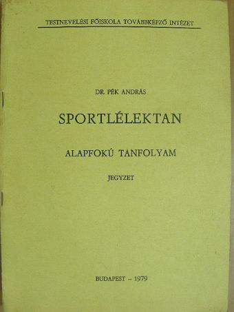 Dr. Pék András - Sportlélektan [antikvár]
