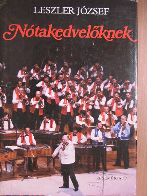 Leszler József - Nótakedvelőknek [antikvár]