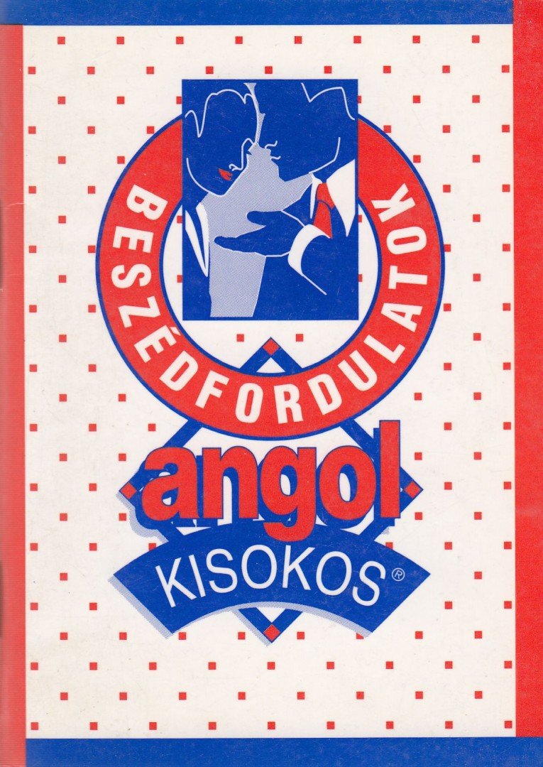 Baranyay Márta (szerk.) - Angol kisokos - Beszédfordulatok [antikvár]