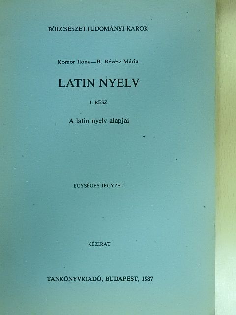 B. Révész Mária - Latin nyelv I. [antikvár]