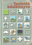 Árva Attila Róbert - Turisták kézikönyve [antikvár]