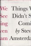 Steven Amsterdam - Things We Didn't See Coming [antikvár]