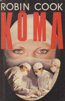 Robin Cook - Kóma [antikvár]