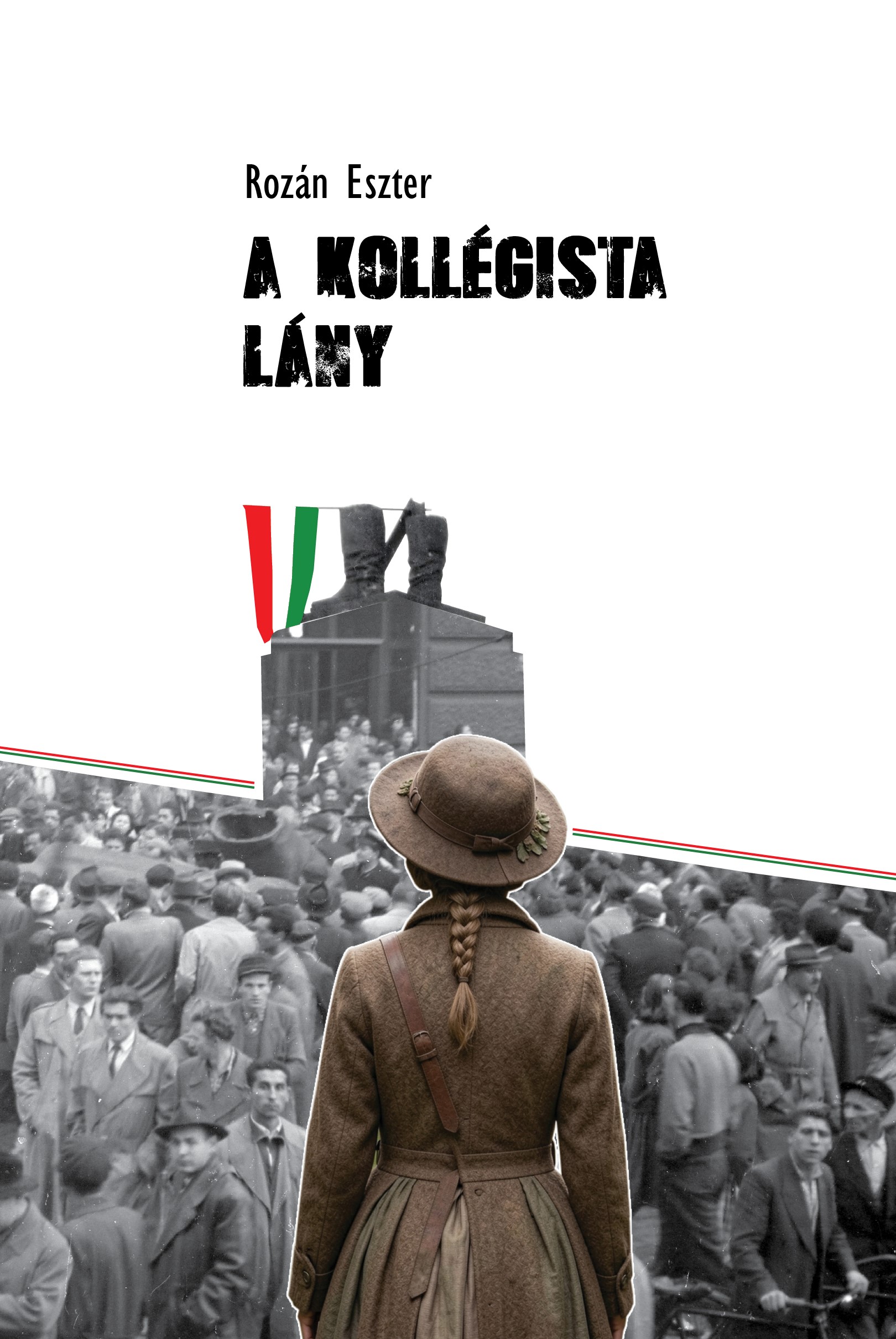 Rozán Eszter - A kollégista lány