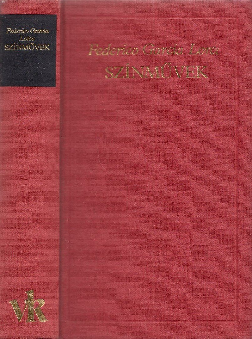 FEDERICO GARCÍA LORCA - Színművek [antikvár]