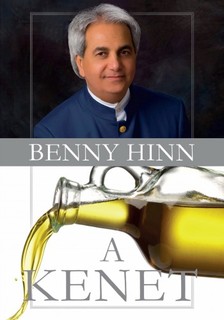 Hinn, Benny - A kenet [eKönyv: epub, mobi]