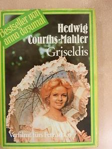 Hedwig Courths-Mahler - Griseldis [antikvár]