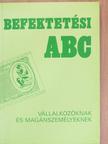 Dr. Czeglédi Anikó - Befektetési ABC [antikvár]