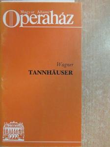 Halász Péter - Wagner: Tannhäuser [antikvár]