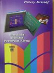 Pétery Kristóf - Bemutatók készítése PowerPoint 7.0-val [antikvár]