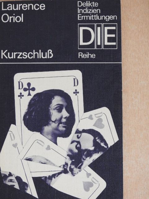 Laurence Oriol - Kurzschluß [antikvár]