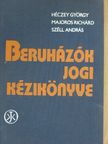 Dr. Héczey György - Beruházók jogi kézikönyve [antikvár]