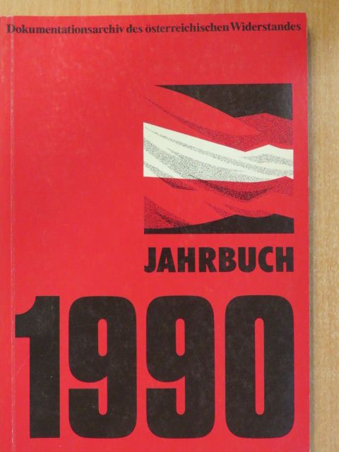 Brigitte Bailer-Galanda - Dokumentationsarchiv des österreichischen Widerstandes Jahrbuch 1990 [antikvár]
