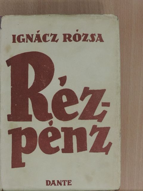 Ignácz Rózsa - Rézpénz [antikvár]