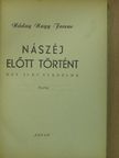Náday Nagy Ferenc - Nászéj előtt történt (dedikált példány) [antikvár]