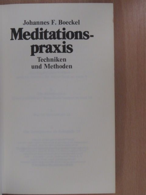 Johannes F. Boeckel - Meditationspraxis [antikvár]