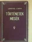 Lengyel Laura - Történetek, mesék [antikvár]