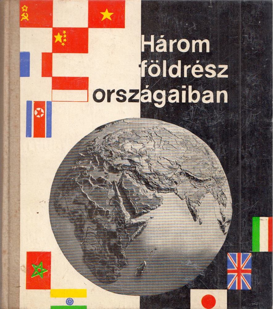 KULCSÁR ÖDÖN - Három földrész országaiban [antikvár]