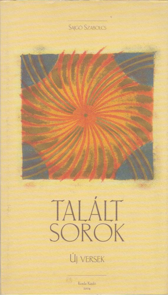 SAJGÓ SZABOLCS - Talált sorok [antikvár]