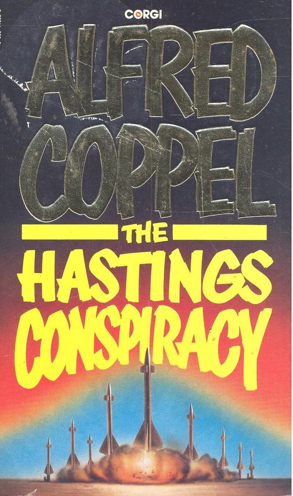 Coppel, Alfred - The Hastings Conspiracy [antikvár]