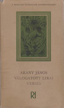 Arany János - Arany János válogatott lírai versei [antikvár]