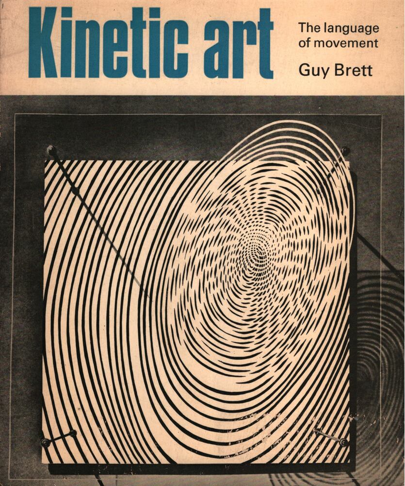 Guy Brett - Kinetic Art [antikvár]