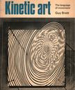 Guy Brett - Kinetic Art [antikvár]