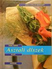 Ursula Braun-Bernhart - Asztali díszek virágokból [antikvár]