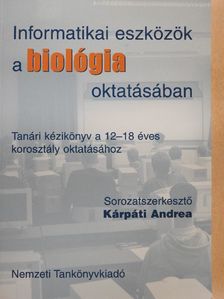 Barta András - Informatikai eszközök a biológia oktatásában - CD-vel [antikvár]