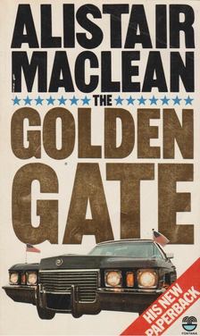 Alistair MacLean - The Golden Gate [antikvár]