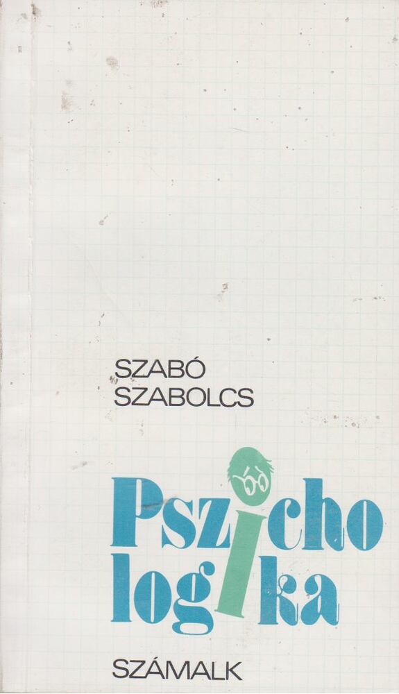 SZABÓ SZABOLCS - Pszichologika [antikvár]
