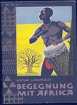Lundkvist, Artur - Begegnung mit Afrika (Negerland) [antikvár]