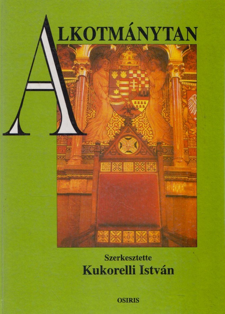 Kukorelli István - Alkotmánytan [antikvár]