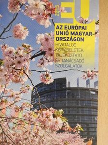 Az Európai Unió Magyarországon [antikvár]