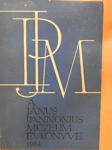 Bándi Gábor - A Janus Pannonius Múzeum Évkönyve 1964 [antikvár]