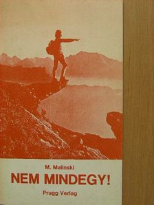 M. Malinski - Nem mindegy! I. [antikvár]