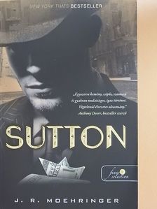 J. R. Moehringer - Sutton [antikvár]