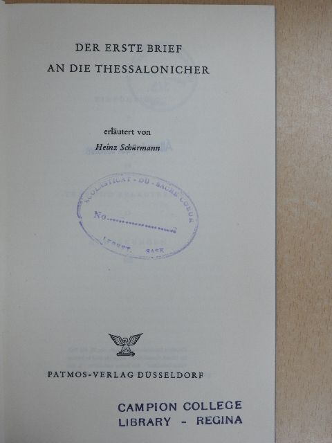 Heinz Schürmann - Der Erste Brief an die Thessalonicher [antikvár]