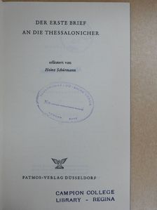 Heinz Schürmann - Der Erste Brief an die Thessalonicher [antikvár]