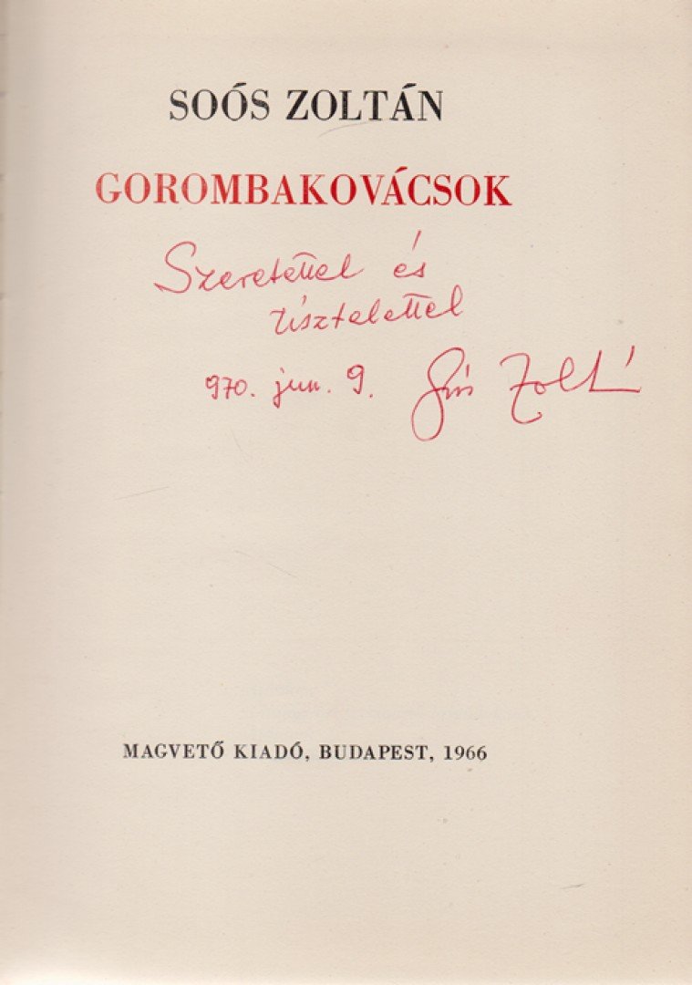SOÓS ZOLTÁN - Gorombakovácsok (Dedikált) [antikvár]