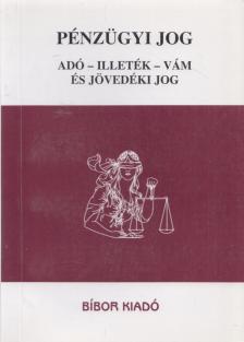 Dr. Kalas Tibor - Pénzügyi jog [antikvár]