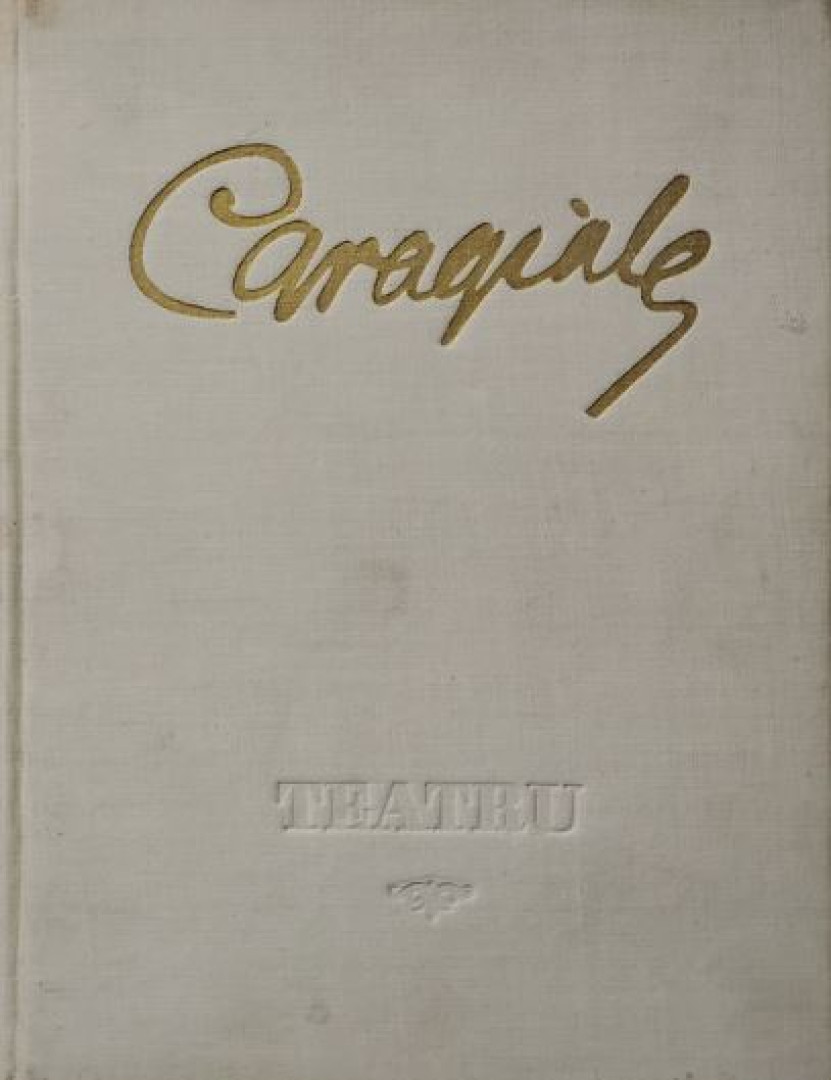 Caragiale, I. L. - Teatru [antikvár]