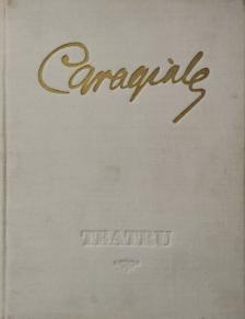 Caragiale, I. L. - Teatru [antikvár]
